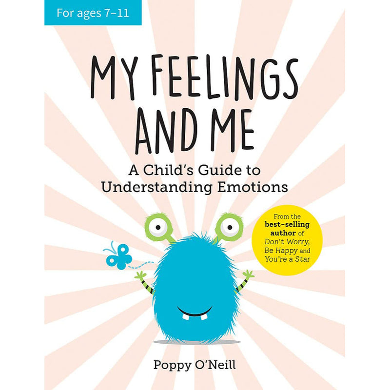 MY FEELINGS AND ME: A CHILD'S GUIDE TO UNDERSTANDING EMOTIONS