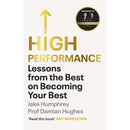 HIGH PERFORMANCE : LESSONS FROM THE BEST ON BECOMING YOUR BEST