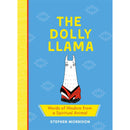 THE DOLLY LLAMA: WORDS OF WISDOM FROM A SPIRITUAL ANIMAL