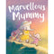 MARVELLOUS MUMMY - Odyssey Online Store