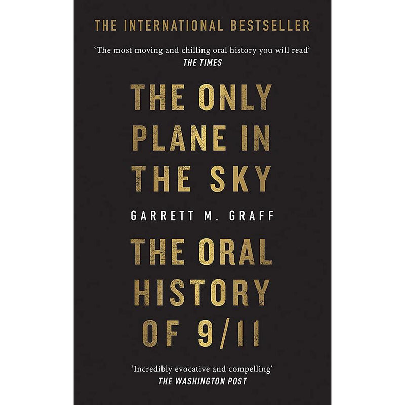 THE ONLY PLANE IN THE SKY THE ORAL HISTORY OF 9/11