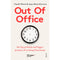 Out Of Office -the big problem and bigger promise of working from home