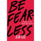 BE FEARLESS - Odyssey Online Store