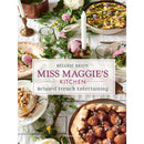 MISS MAGGIE'S KITCHEN  RELAXED FRENCH ENTERTAINING