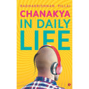 CHANAKYA IN DAILY LIFE