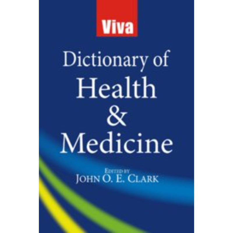 DICTIONARY OF HEALTH AND MEDICINE
