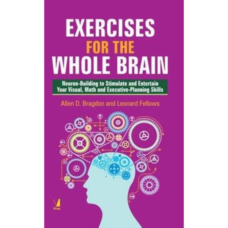 EXERCISE FOR THE WHOLE BRAIN