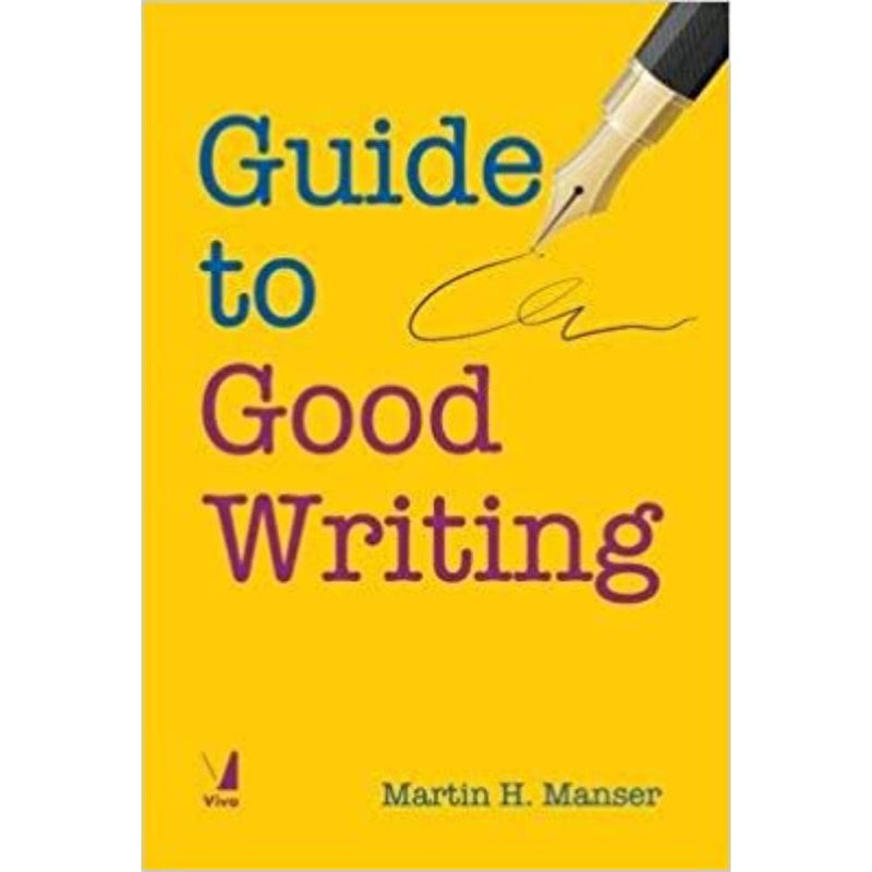 GUIDE TO GOOD WRITING
