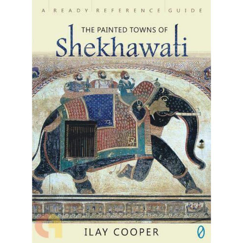 THE PAINTED TOWNS OF SHEKHAWATI - Odyssey Online Store