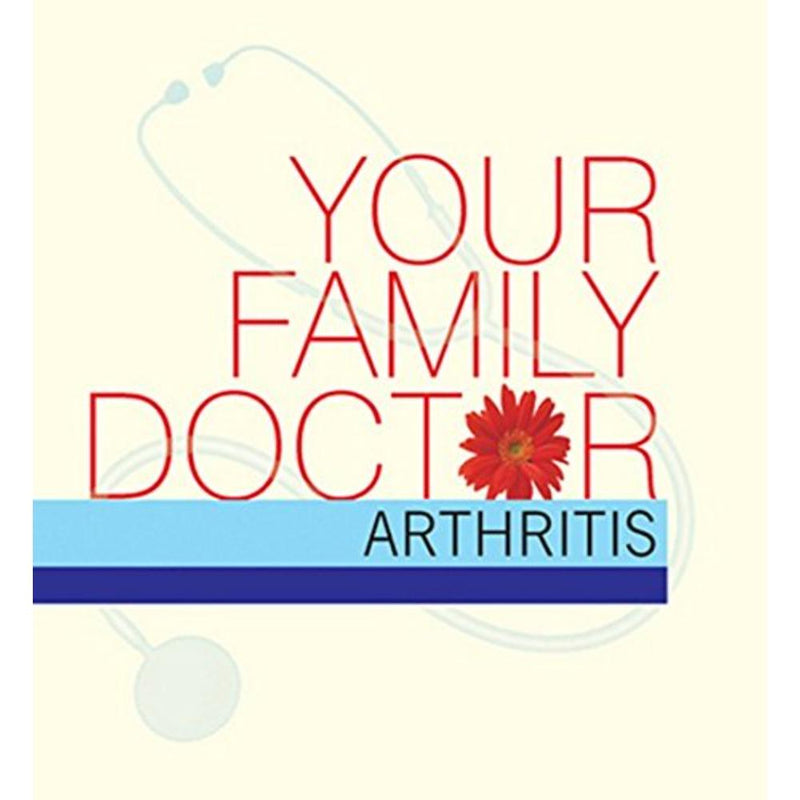 YOUR FAMILY DOCTOR (ARTHRITIS)