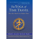 THE YOGA OF TIME TRAVEL