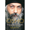 OSHO, THE LUMINOUS REBEL: LIFE STORY OF A MAVERICK MYSTIC