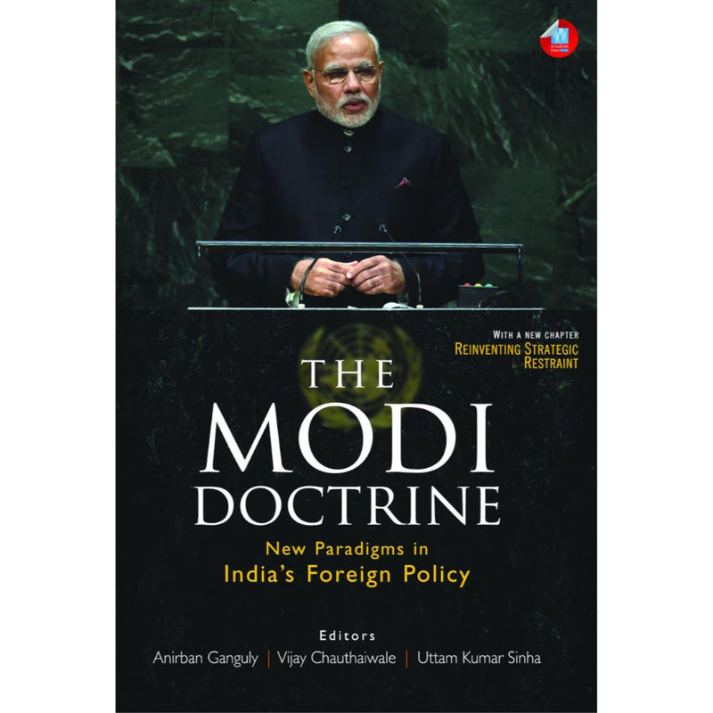 THE MODI DOCTRINE NEW PARADIGMS IN INDIAS FOREIGN POLICY