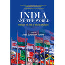 INDIA AND THE WORLD: INTERNATIONAL RELATIONS THROUGH THE EYES OF INDIAN DIPLOMATS - Odyssey Online Store
