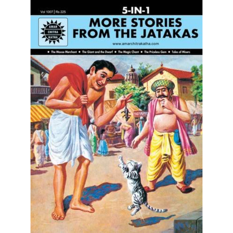 MORE STORIES FROM THE JATAKAS : 5 in 1