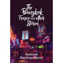 THE BANGKOK FIASCO AND  OTHER STORIES