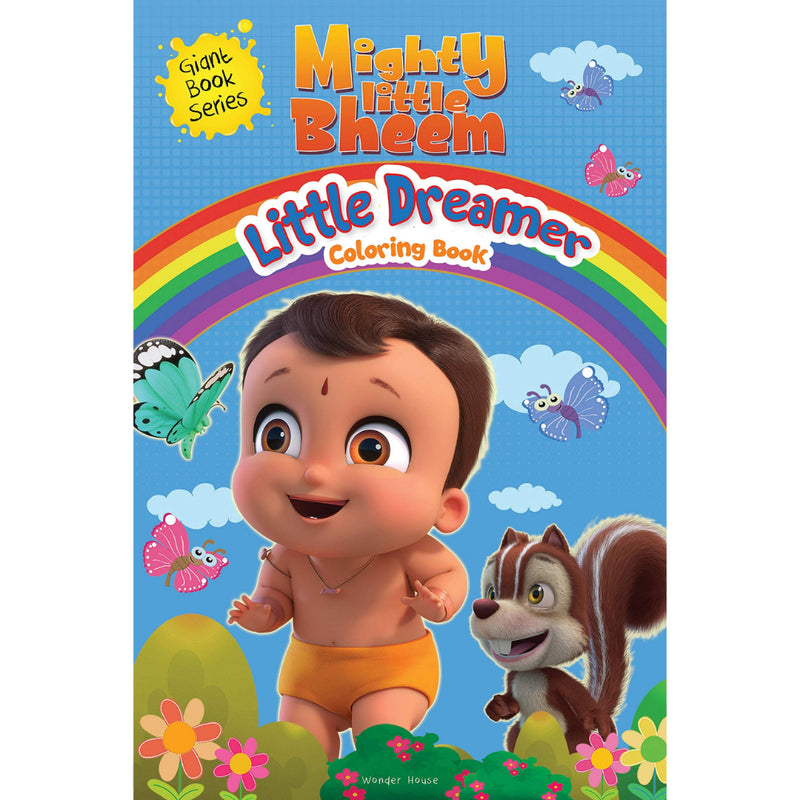 MIGHTY LITTLE BHEEM-LITTLE DREAMER COLORING BOOK:GIANT BOOK SERIES