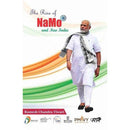 THE RISE OF NAMO AND NEW INDIA