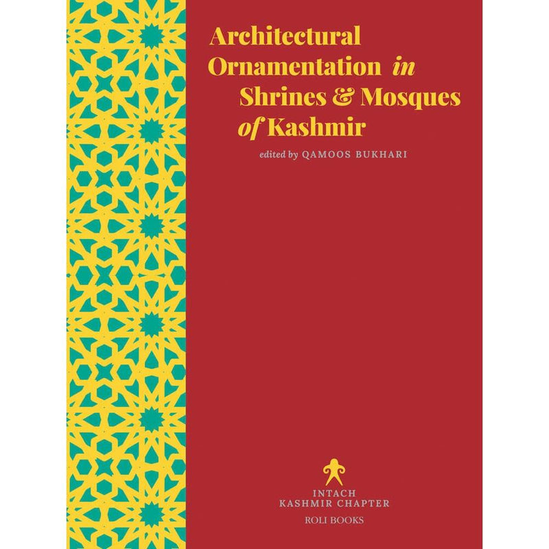 ARCHITECTURAL ORNAMENTATION IN SHRINES AND MOSQUES OF KASHMIR