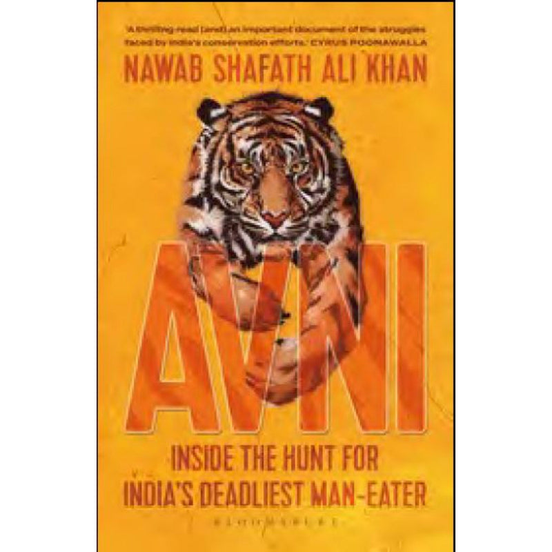 AVNI : INSIDE THE HUNT FOR INDIA'S DEADLIEST MANEATER