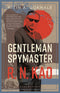R.N.KAO: GENTLEMAN SPYMASTER