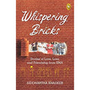 WHISPERING BRICKS