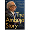 THE AMBUJA STORY: HOW A GROUP OF ORDINARY MEN CREATED AN EXTRAORDINARY COMPANY