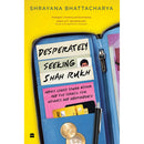 DESPERATELY SEEKING SHAH RUKH: INDIA'S LONELY YOUNG WOMEN AND THE SEARCH FOR INTIMACY AND INDEPENDENCE - Odyssey Online Store