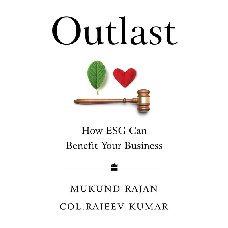 OUTLAST : HOW ESG CAN BENEFIT YOUR BUSINESS