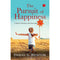 THE PURSUIT OF HAPPINESS : A BOOK OF STUDIES AND STOWINGS