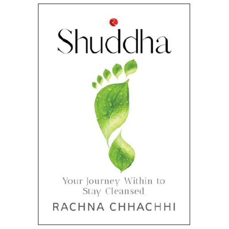 SHUDDHA : YOUR JOURNEY WITHIN TO STAY CLEANSED