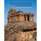 TEMPLE ARCHITECTURE AND ART OF THE EARLY CHALUKYAS: BADAMI, MAHAKUTA, AIHOLE, PATTADAKAL