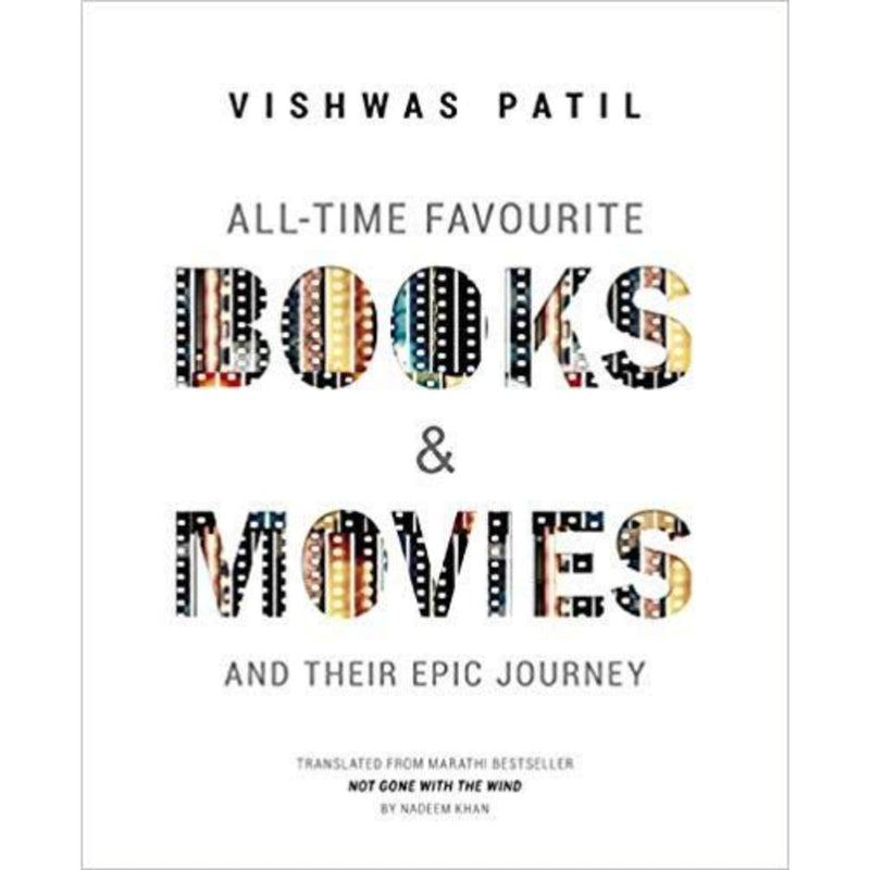 ALL-TIME FAVOURITE BOOKS AND MOVIES AND THEIR EPIC JOURNEY