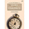 THE STORY OF THE TIMEPIECE: A COLLECTION OF SHORT STORIES