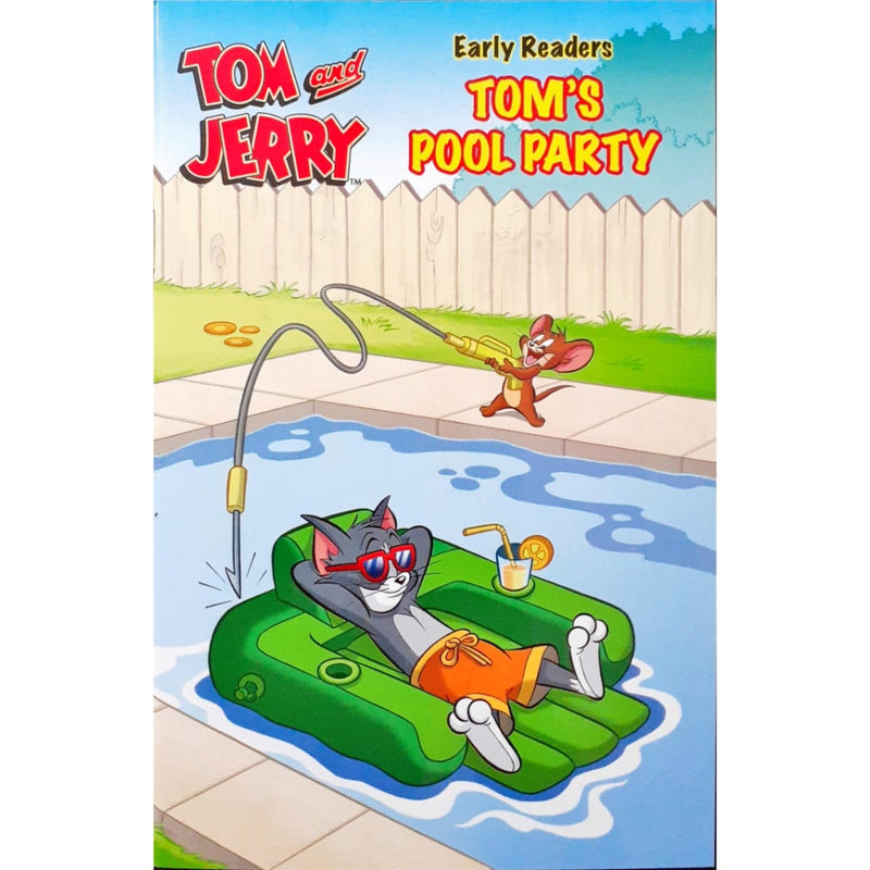 TOM AND JERRY EARLY READERS TOM`S POOL PARTY