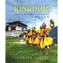 THE UNEXPLORED KINGDOM: PEOPLE AND FOLK CULTURES OF BHUTAN - Odyssey Online Store