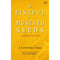A FISTFUL OF MUSTARD SEEDS: A COLLECTION OF SHORT STORIES