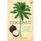 COCONUT: HOW THE SHY FRUIT SHAPED OUR WORLD