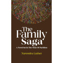 THE FAMILY SAGA: A NOVEL SET IN THE TIME OF PARTITION - Odyssey Online Store