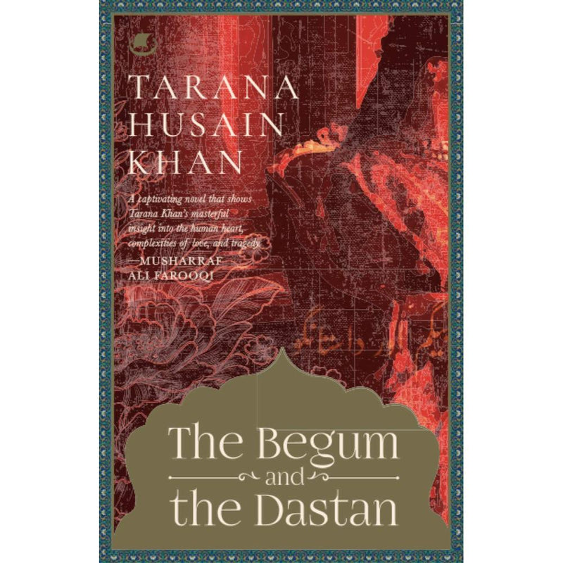 THE BEGUM AND THE DASTAN