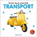 MY FIRST BOOK OF TOUCH AND FEEL TRANSPORT - Odyssey Online Store