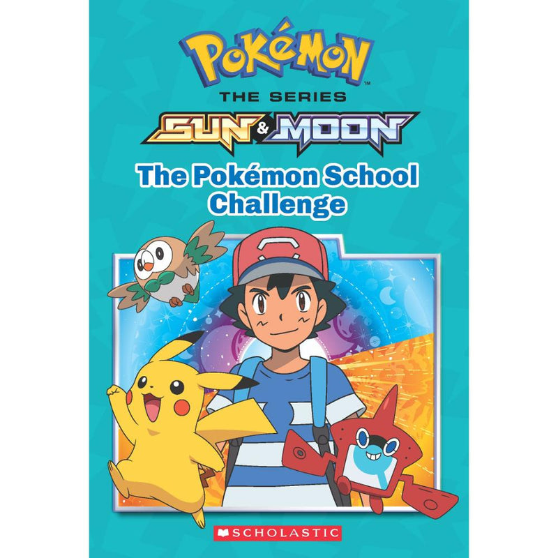 POKEMON: ALOLA CHAPTER BOOK- THE POKÉMON SCHOOL CHALLENGE