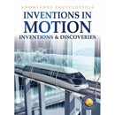 INVENTIONS AND DISCOVERIES INVENTIONS IN MOTION KNOWLEDGE ENCYCLOPEDIA - Odyssey Online Store