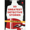 50 GREATEST DETECTIVE STORIES