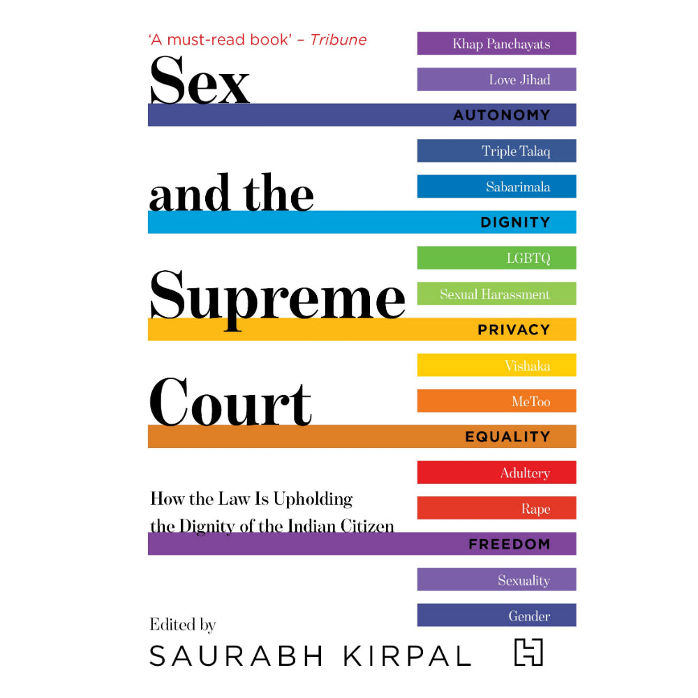 SEX AND THE SUPREME COURT: HOW THE LAW IS UPHOLDING THE DIGNITY OF THE  INDIAN CITIZEN – Odyssey Online Store