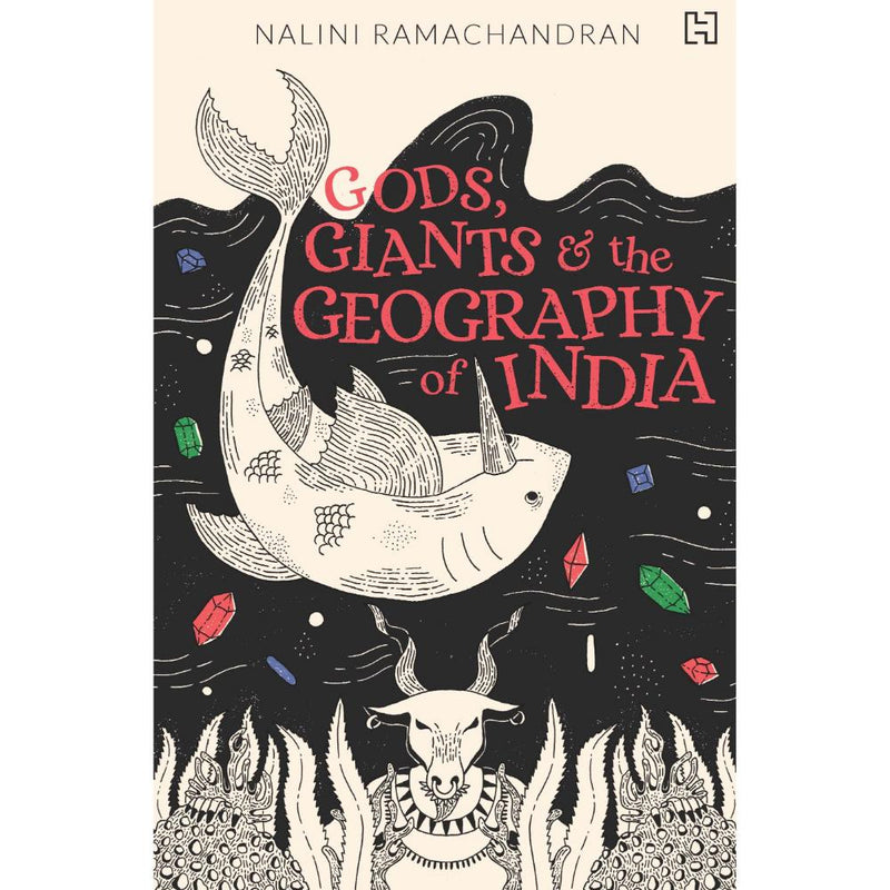 GODS GIANTS NAD THE GEOGRAPHY OF INDIA