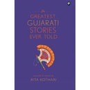THE GREATEST GUJARATI STORIES EVER TOLD