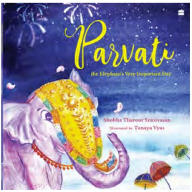 PARVATI THE ELEPHANT'S VERY IMPORTANT DAY