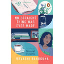NO STRAIGHT THING WAS EVER MADE : Essays on Mental Health