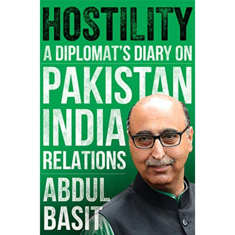HOSTILITY : A Diplomat's Diary on Pakistan-India Relations - Odyssey Online Store